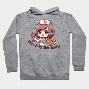 Pizza Funny Nurse Hoodie